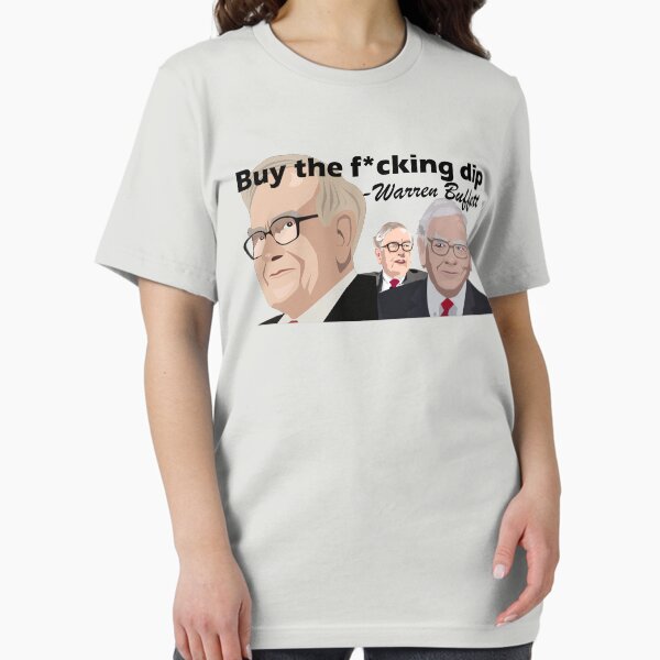 Item preview, "Buy the f*cking dip" - Warren Buffet designed and sold by brzt.