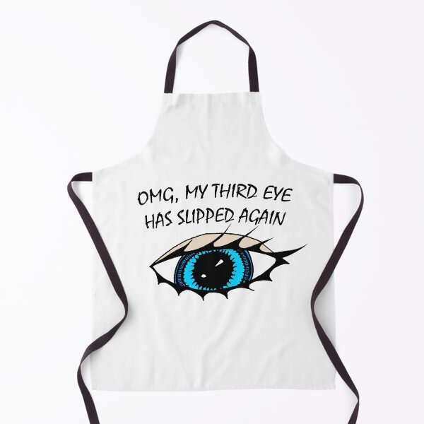 Item preview, OMG My Third Eye Has Slipped Again designed and sold by Heatherian.