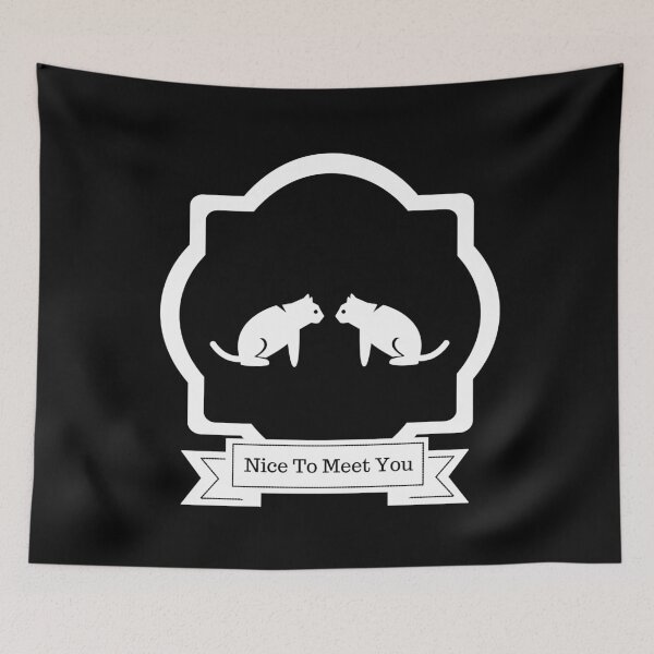 Item preview, Nice To Meet You (Cats) designed and sold by JazzPWall.
