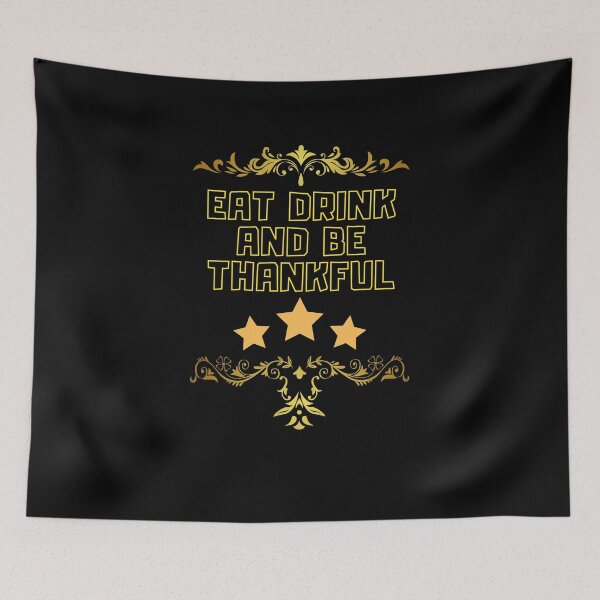 Item preview, eat drink and be thankful designed and sold by Diamaber.