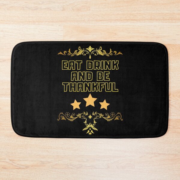 Item preview, eat drink and be thankful designed and sold by Diamaber.