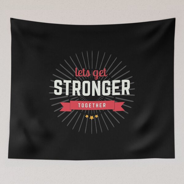 Item preview, Lets Get Stronger Together designed and sold by kindxinn.