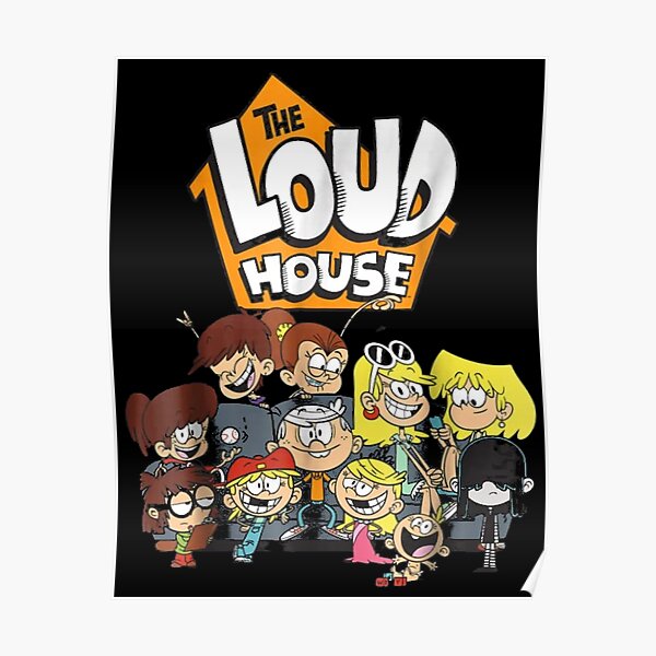 The Loud House Poster