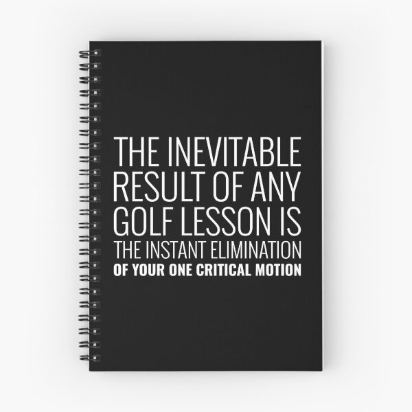 Item preview, Funny Golf Quote - The Inevitable Result Of Any Golf Lesson designed and sold by greenchimp.