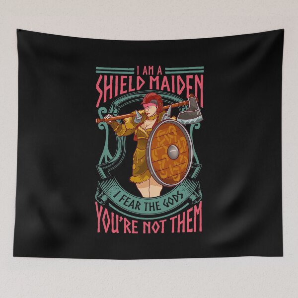 Item preview, A Shield Maiden I Fear The Gods You're Not Them designed and sold by perfectpresents.