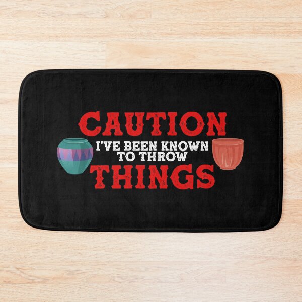 Item preview, Caution I've Been Known to Throw Things | Pottery and Ceramics designed and sold by Dancing Dolphin Crafts.