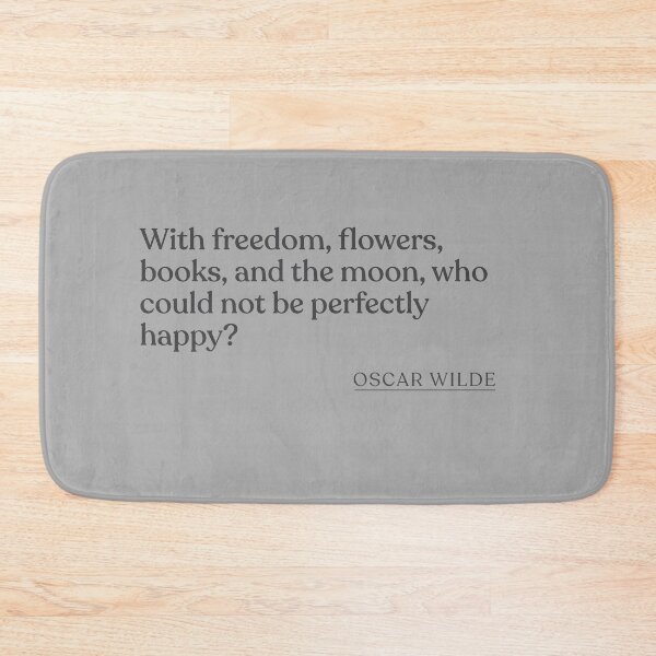 Item preview, Oscar Wilde - With freedom, flowers, books, and the moon, who could not be perfectly happy? designed and sold by BookQuoteMerch.