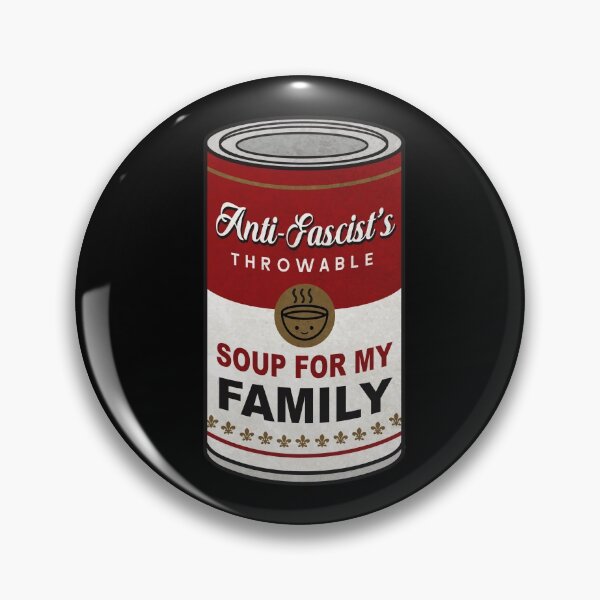 ANTIFA SOUP Pin