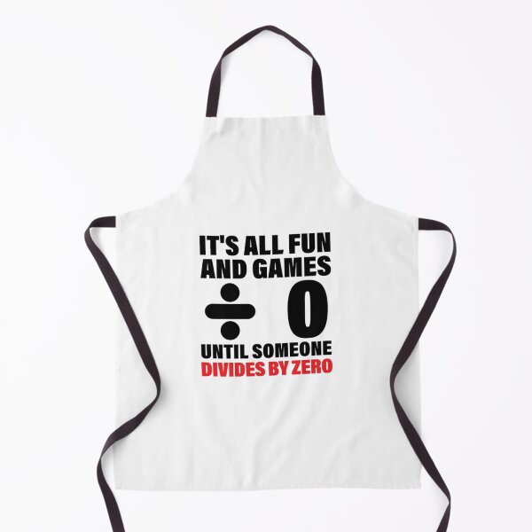 Item preview, It's All Fun and Games Until Someone Divides by Zero designed and sold by ClarkeLilly.