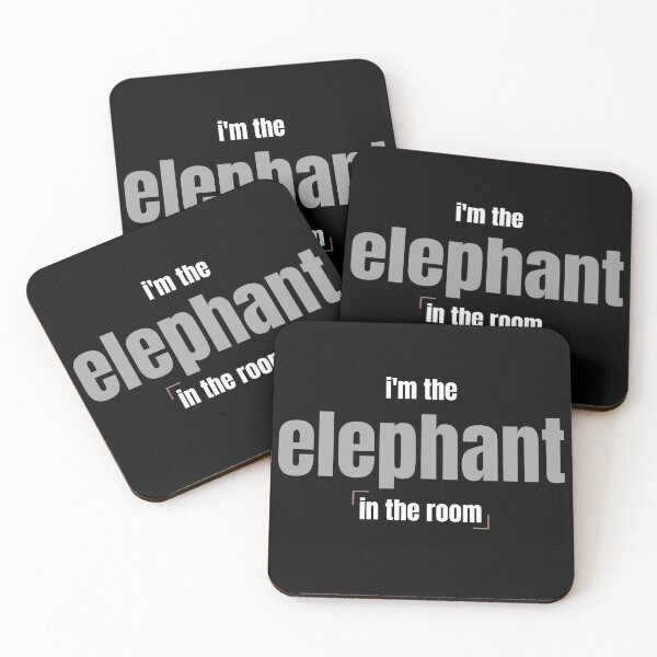 Item preview, I'm the elephant in the room, Funny Gift For the elephant in the room. designed and sold by PrettyAmazing.