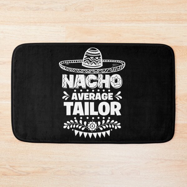 Item preview, Nacho Average Tailor Fun Gift Cinco De Mayo designed and sold by Orange Pieces.