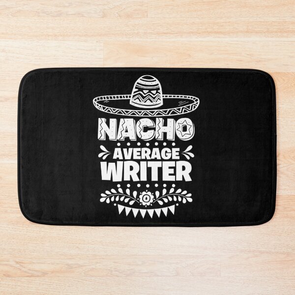 Item preview, Nacho Average Writer Fun Gift Cinco De Mayo designed and sold by Orange Pieces.