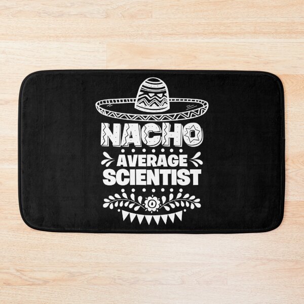 Item preview, Nacho Average Scientist Fun Gift Cinco De Mayo designed and sold by Orange Pieces.