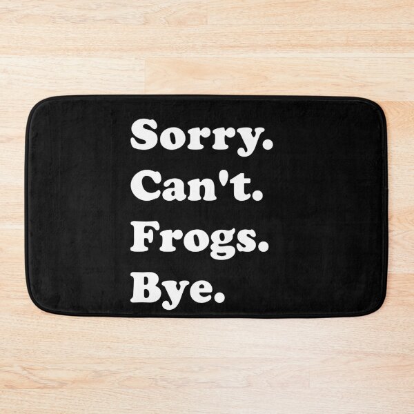Item preview, Sorry can't frogs bye : Funny Frog Gift for Men Women Boys or Girls designed and sold by RM2017.