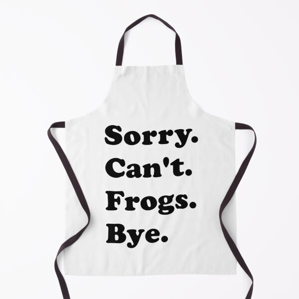Item preview, Sorry can't frogs bye : Funny Frog Gift for Men Women Boys or Girls designed and sold by RM2017.