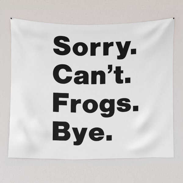Item preview, Sorry can't frogs bye : Funny Frog Gift for Men Women Boys or Girls designed and sold by RM2017.
