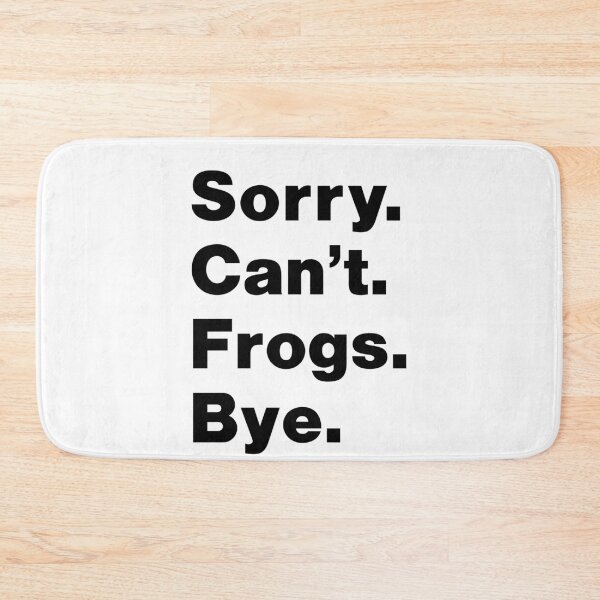 Item preview, Sorry can't frogs bye : Funny Frog Gift for Men Women Boys or Girls designed and sold by RM2017.