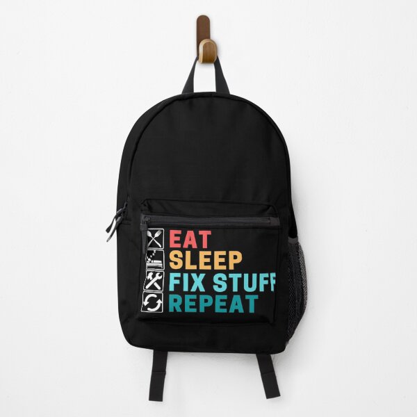 Item preview, Eat Sleep Fix Stuff Repeat designed and sold by ohmier.