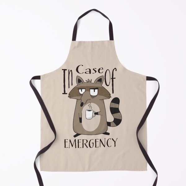 Item preview, IN CASE OF EMERGENCY A GRUMPY RACOON DRINKING COFFEE designed and sold by Delicious Design ⭐⭐⭐⭐⭐.