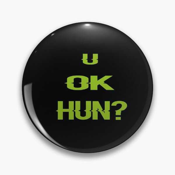 Item preview, u ok hun?,funny,funny quotes, designed and sold by truewear1.