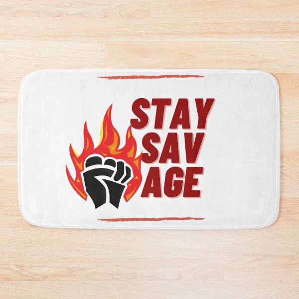 Item preview, Brave new world, stay savage designed and sold by FourNuns.