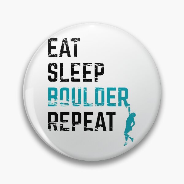 Item preview, Eat Sleep Boulder Repeat designed and sold by ProjecTees.