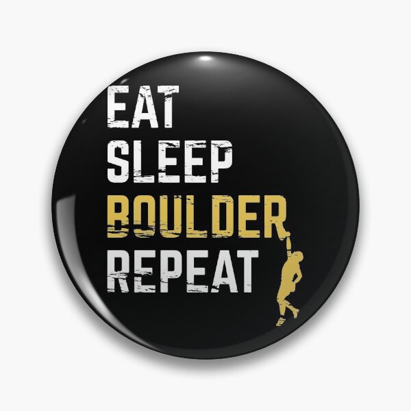 Item preview, Eat Sleep Boulder Repeat designed and sold by ProjecTees.