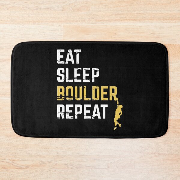 Item preview, Eat Sleep Boulder Repeat designed and sold by ProjecTees.