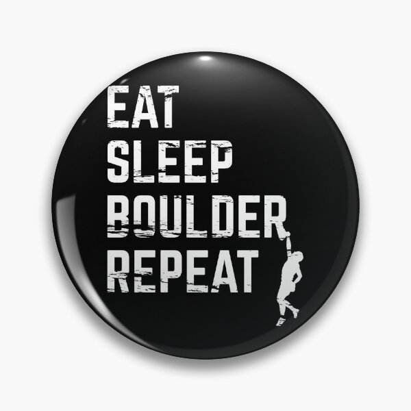 Item preview, Eat Sleep Boulder Repeat designed and sold by ProjecTees.
