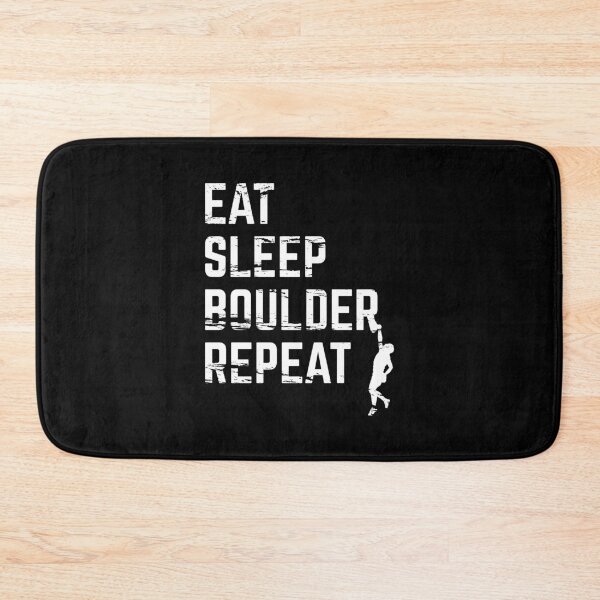 Item preview, Eat Sleep Boulder Repeat designed and sold by ProjecTees.