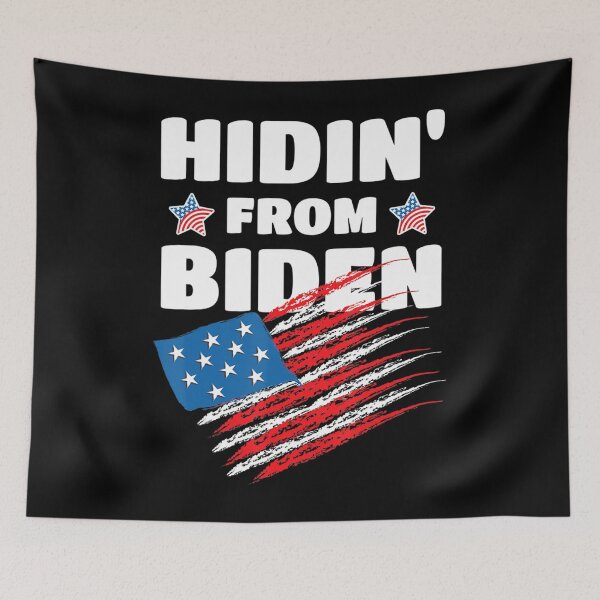Item preview, Hiding from Biden USA Flag Trump 2020 Anti Joe Biden  designed and sold by Pratt3443.