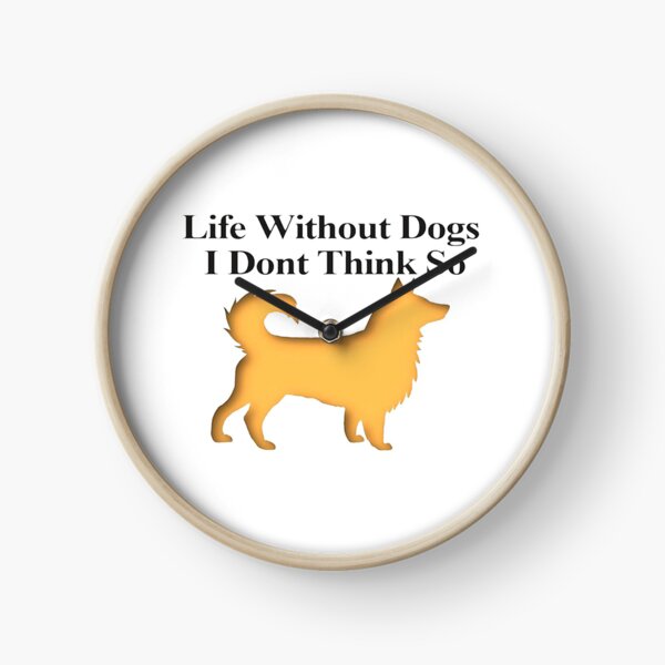 Item preview, Life Without Dogs I Dont Think So designed and sold by NancyArtDesigns.