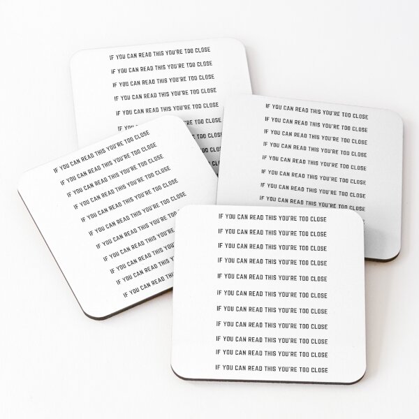 Item preview, If you can read this You're Too Close designed and sold by Mywaymylife.
