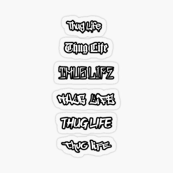 Thug Life Text Sticker Pack White Transparent Sticker