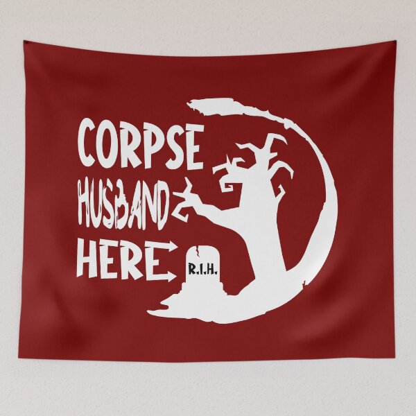 Item preview, Corpse Husband Here designed and sold by emhoteb.