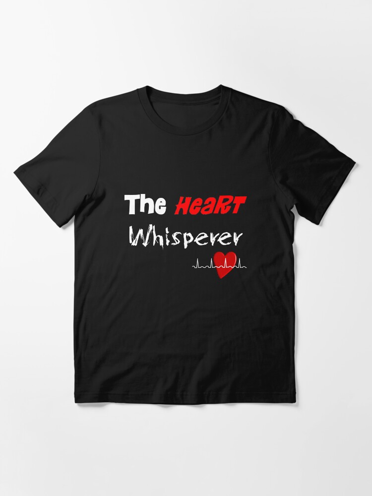 Unisex Tee Funny Cardiologist Gift The Heart Whisperer Cardiology T-Shirts Cardiologist Shirt