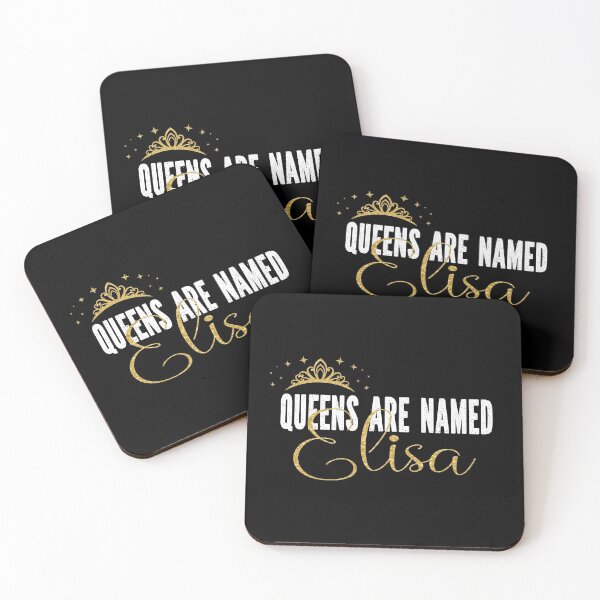 Item preview, Queens Are Named Elisa Personalized First Name Girl design designed and sold by Grabitees.