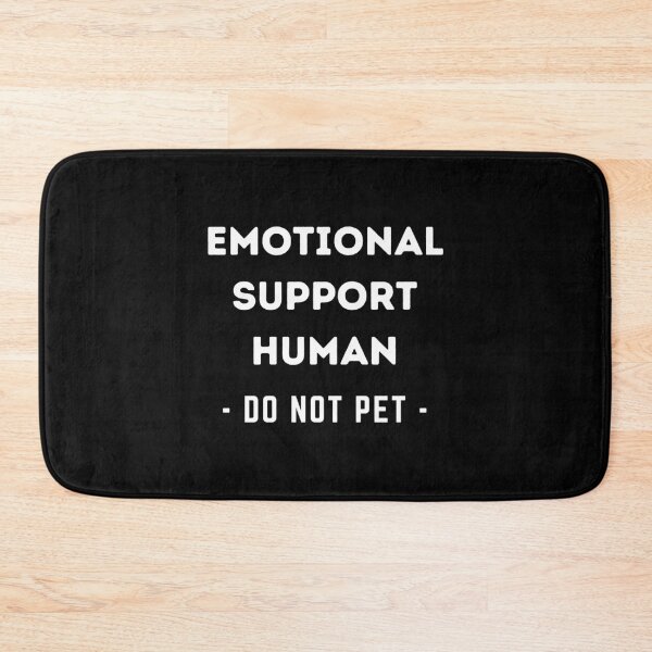 Item preview, Emotional Support Human designed and sold by Laurelbdesigns.