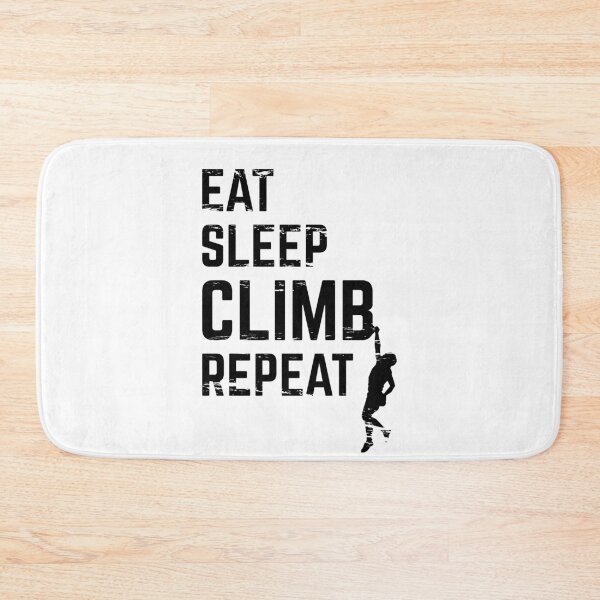 Item preview, Eat Sleep Climb Repeat designed and sold by ProjecTees.