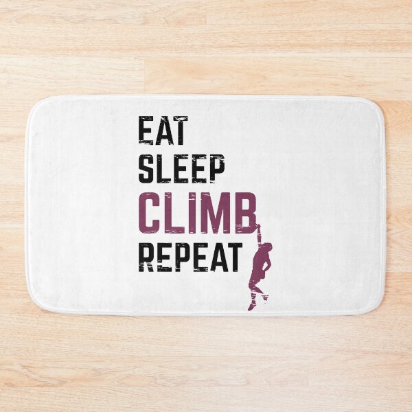 Item preview, Eat Sleep Climb Repeat designed and sold by ProjecTees.