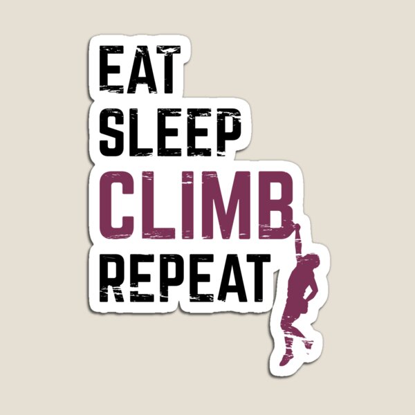 Item preview, Eat Sleep Climb Repeat designed and sold by ProjecTees.