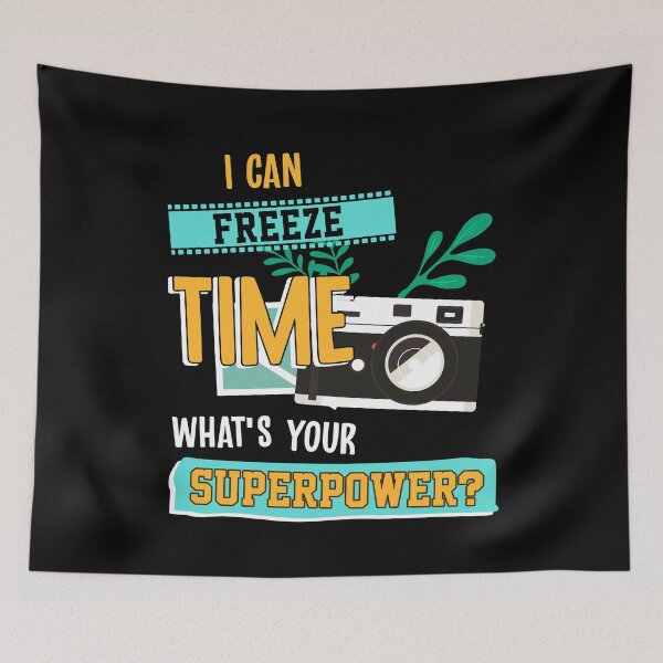 Item preview, I Can Freeze Time. What's your Super Power? designed and sold by styleofpop.
