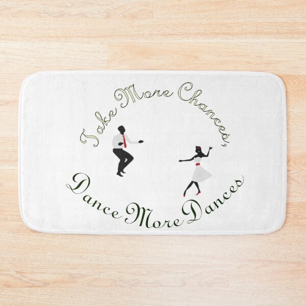 Item preview, Take more chances, dance more dances designed and sold by hop2swing.