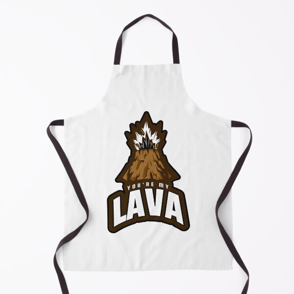 Item preview, You're my lava designed and sold by xArchGoDx.