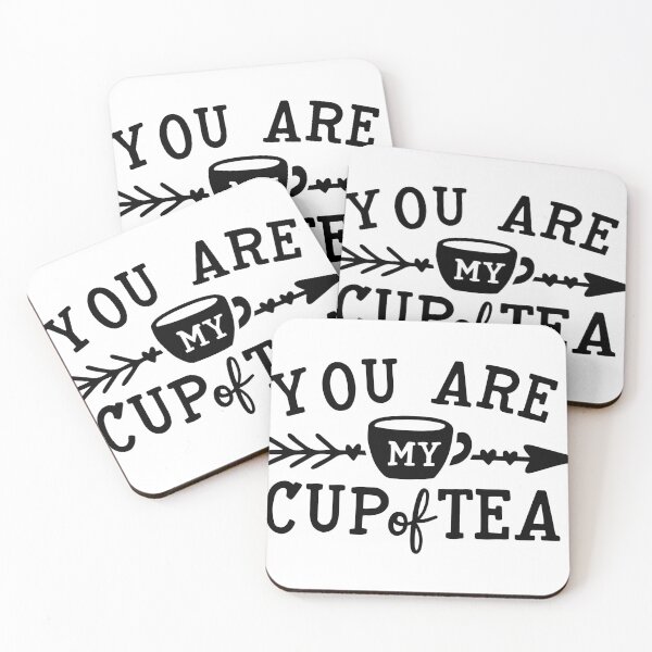 Item preview, you are my cup of tea - message to your loved one designed and sold by Haveonelikethis.