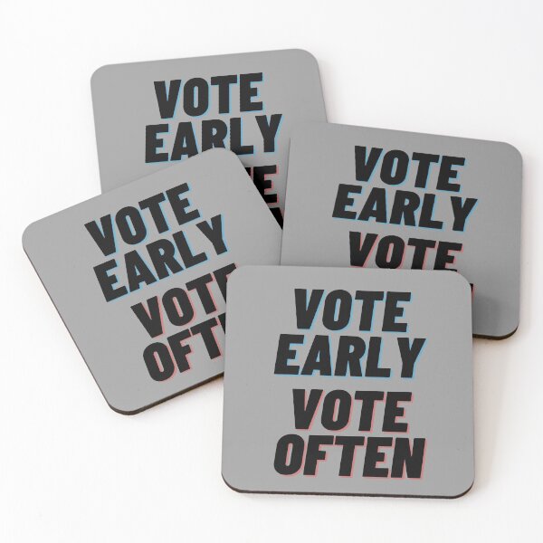 Item preview, Vote early Vote often designed and sold by ReshenNY.