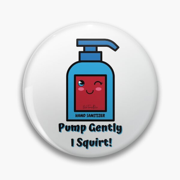 Item preview, Pump Gently... I Squirt! designed and sold by TravelDive.