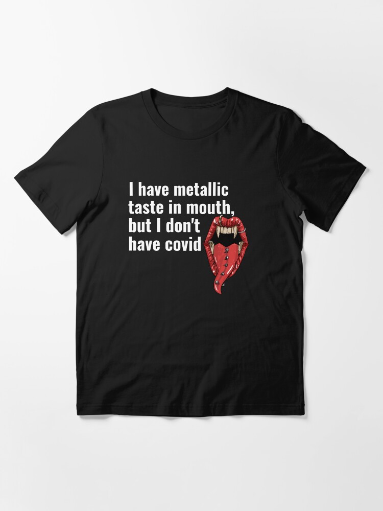 Alternate view of Metallic taste in mouth Essential T-Shirt