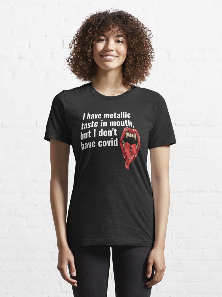 Alternate view of Metallic taste in mouth Essential T-Shirt