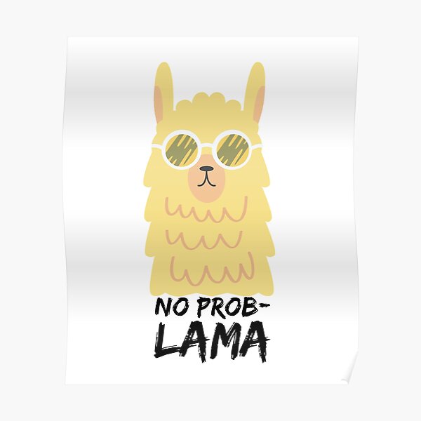 No Problama Posters 